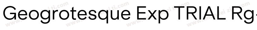 Geogrotesque Exp TRIAL Rg字体转换